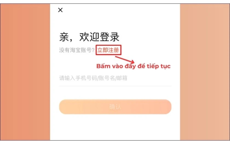 Bấm chọn dòng chữ màu cam để tiếp tục đăng ký