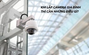 lắp camera gia đình