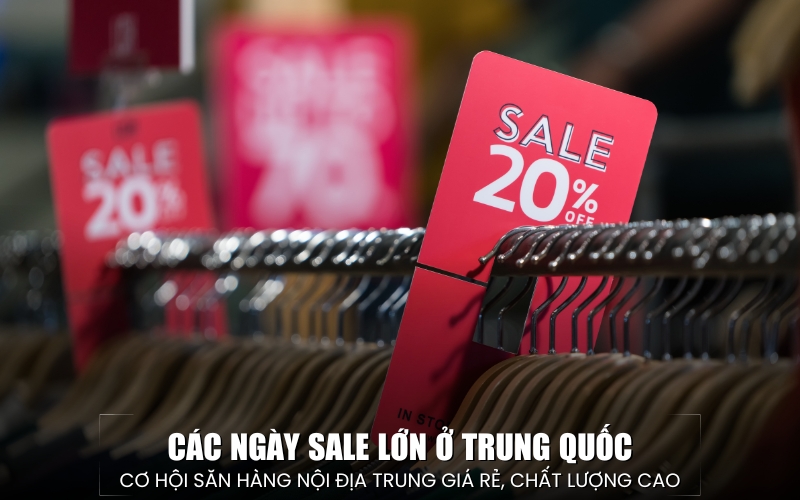 các ngày sale lớn ở Trung Quốc